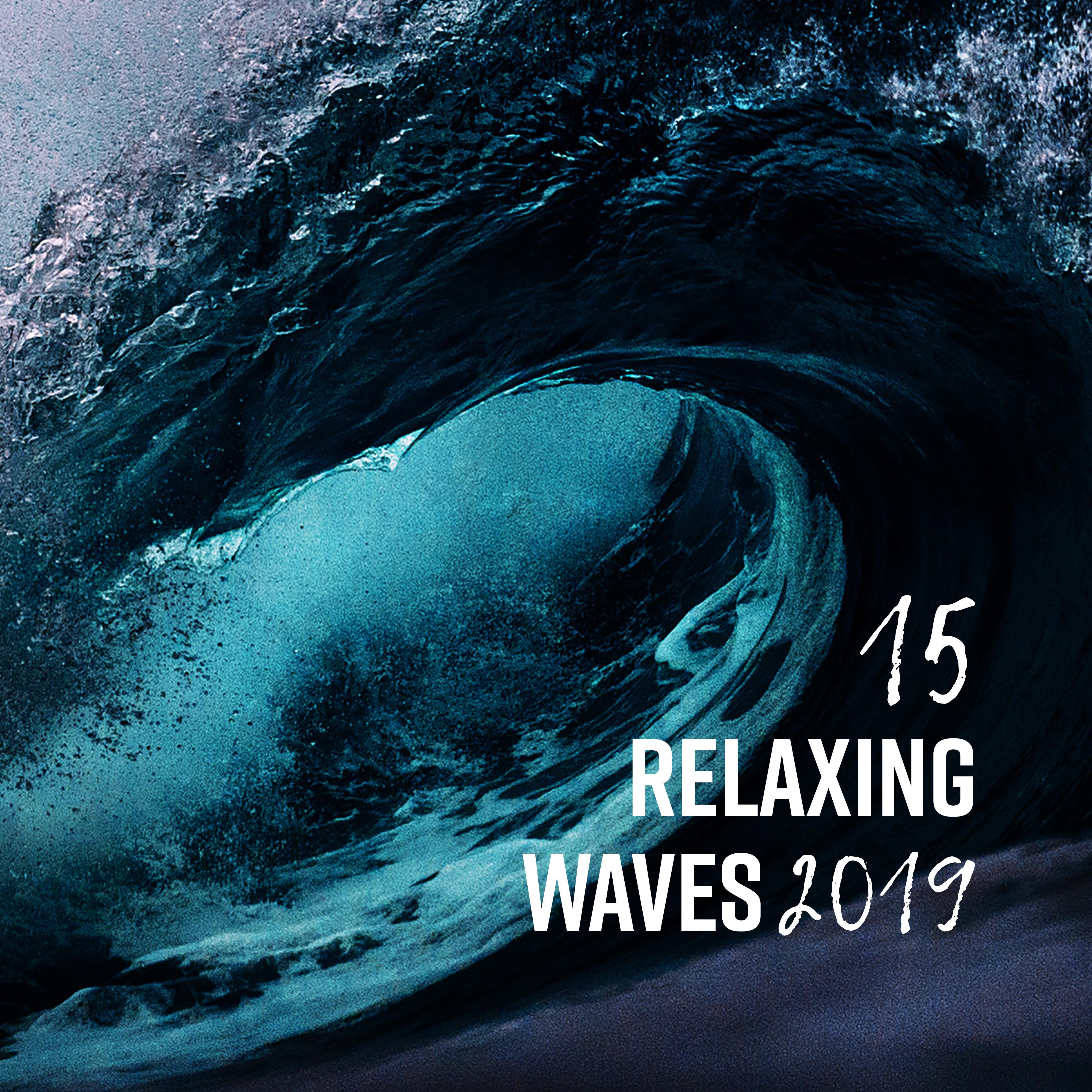 15 Relaxing Waves 2019: Deep Harmony & Pure Mind