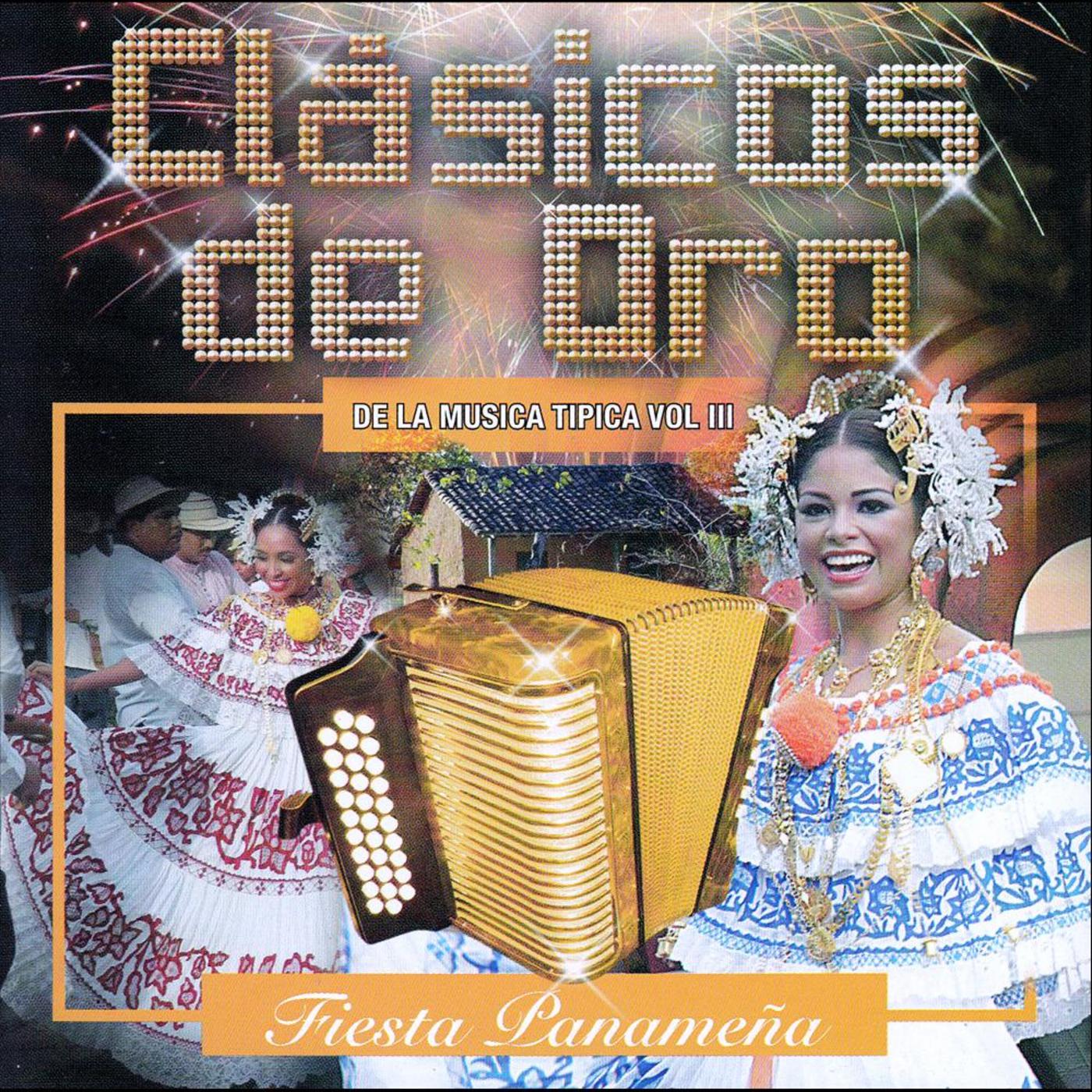 Clasicos de Oro De La Musica Tipica, Panama: 1970-1995, Vol. 3