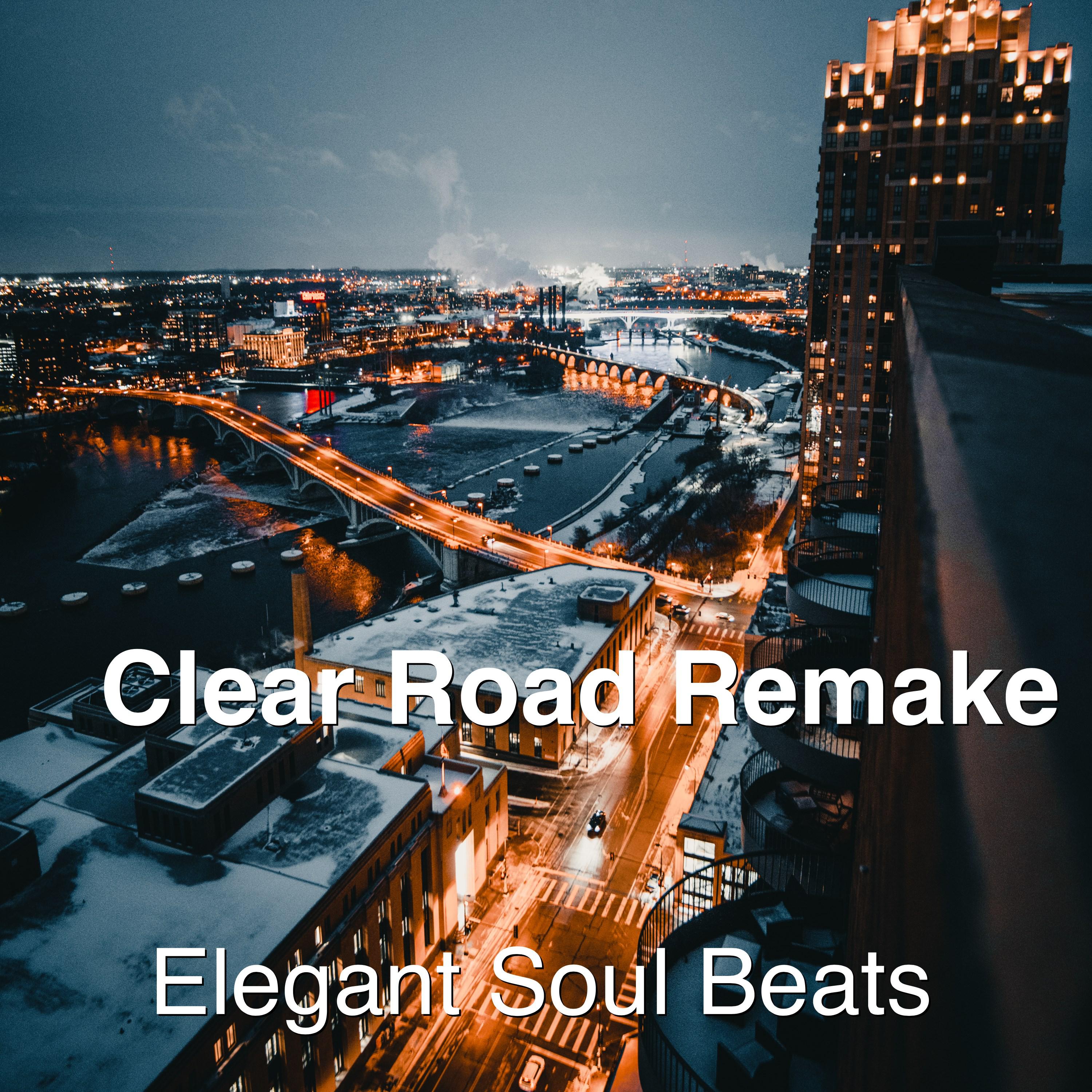 Clear Road Remake