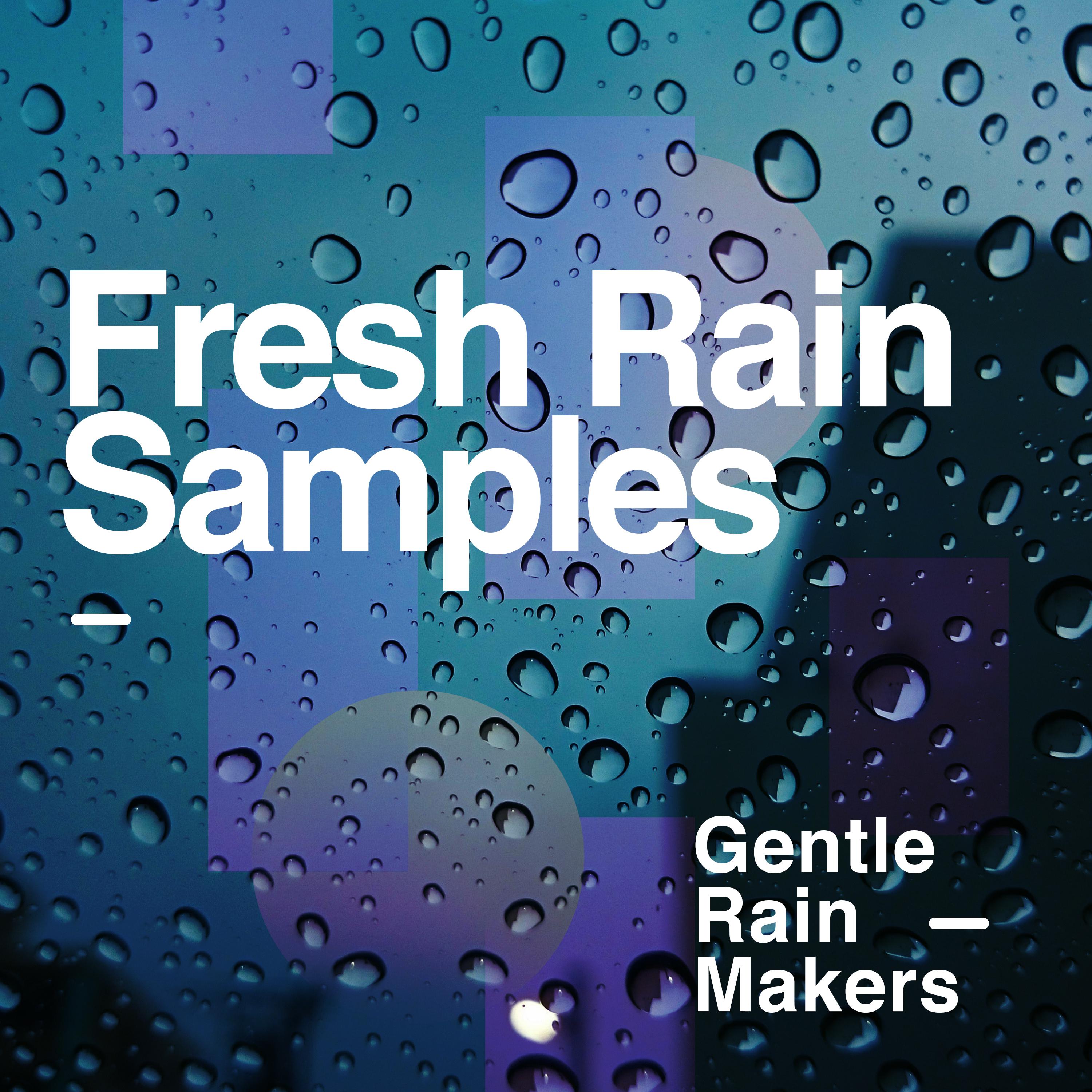 Fresh Rain Samples