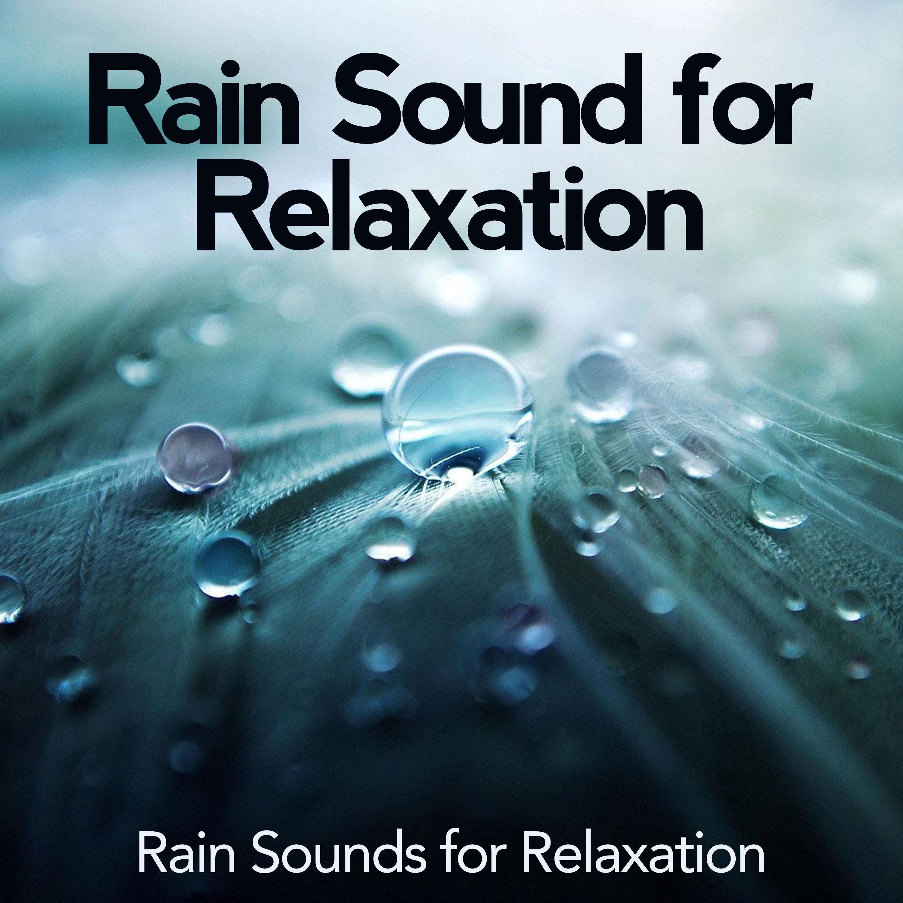 Rain Sound for Relaxation