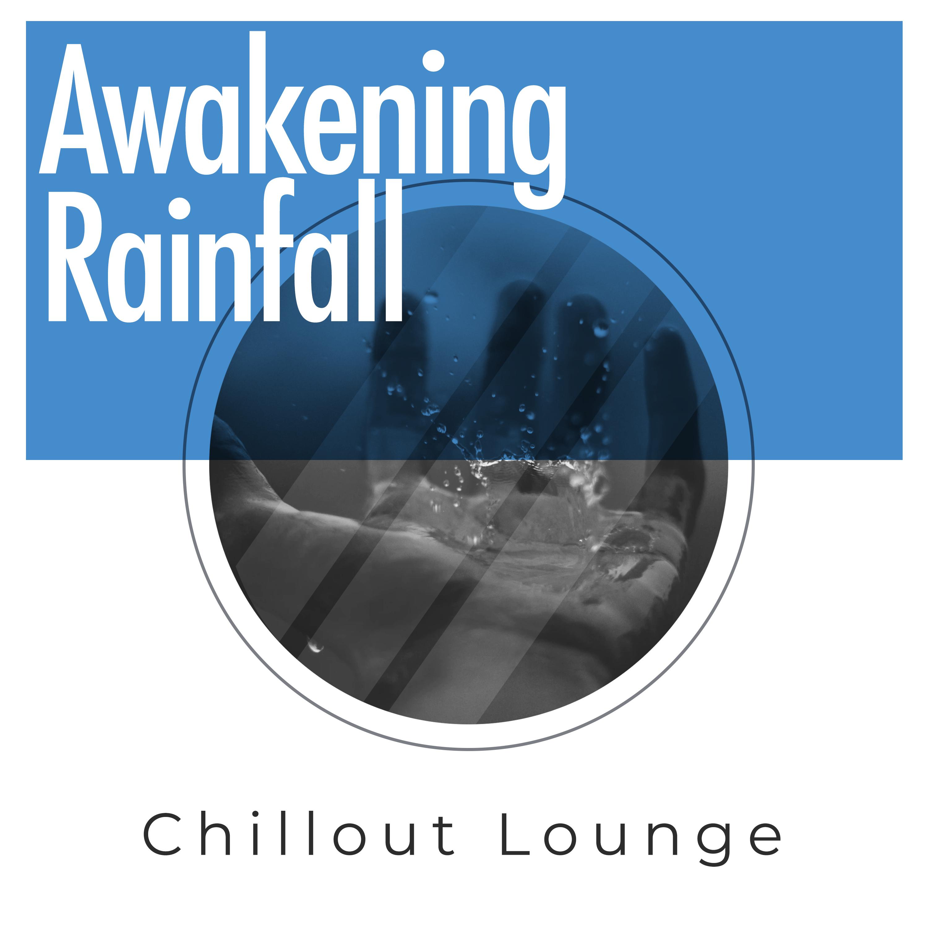 Awakening Rainfall