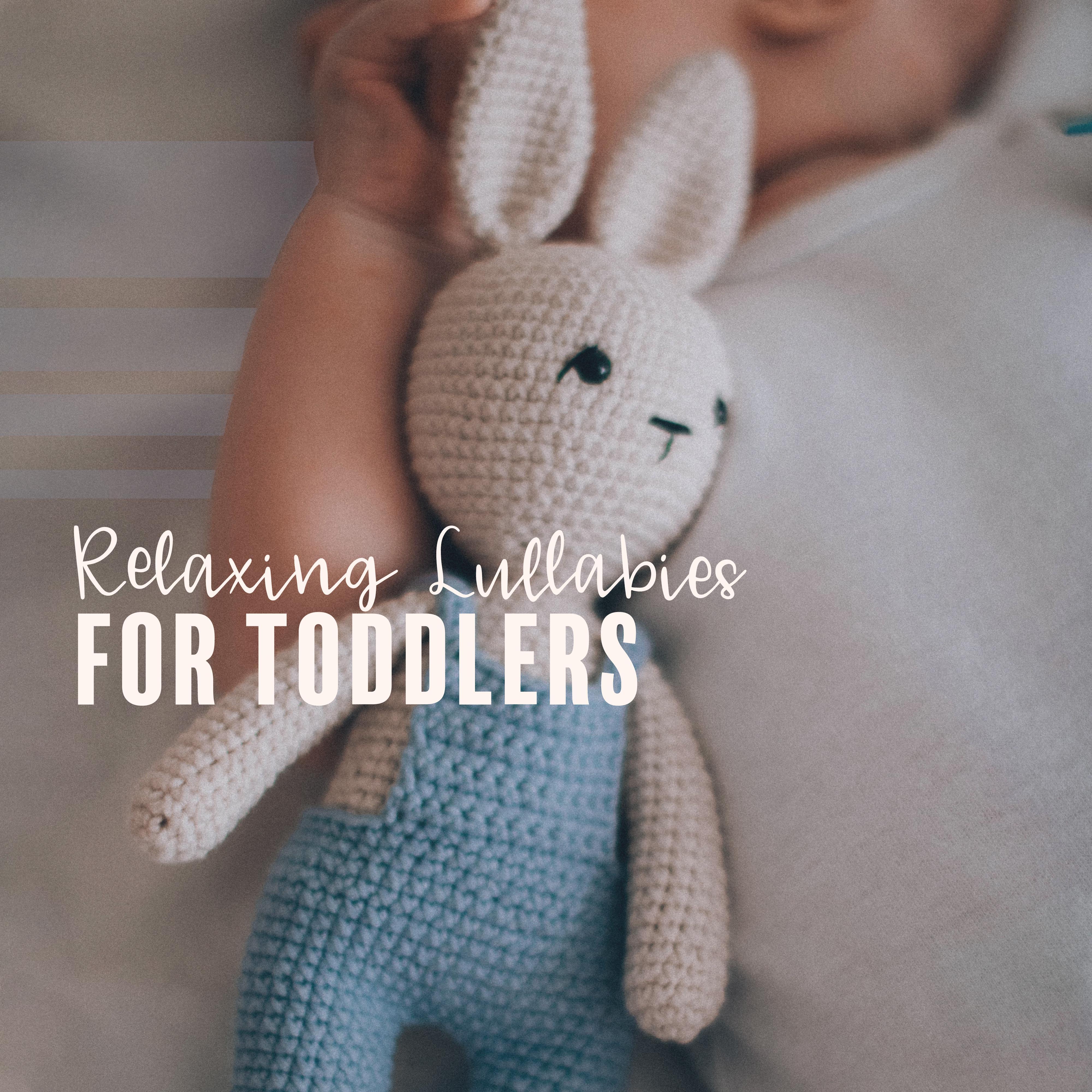 Relaxing Lullabies for Toddlers: Bedtime Baby, Relaxing Music for Babies, Relief Music, Calm Down