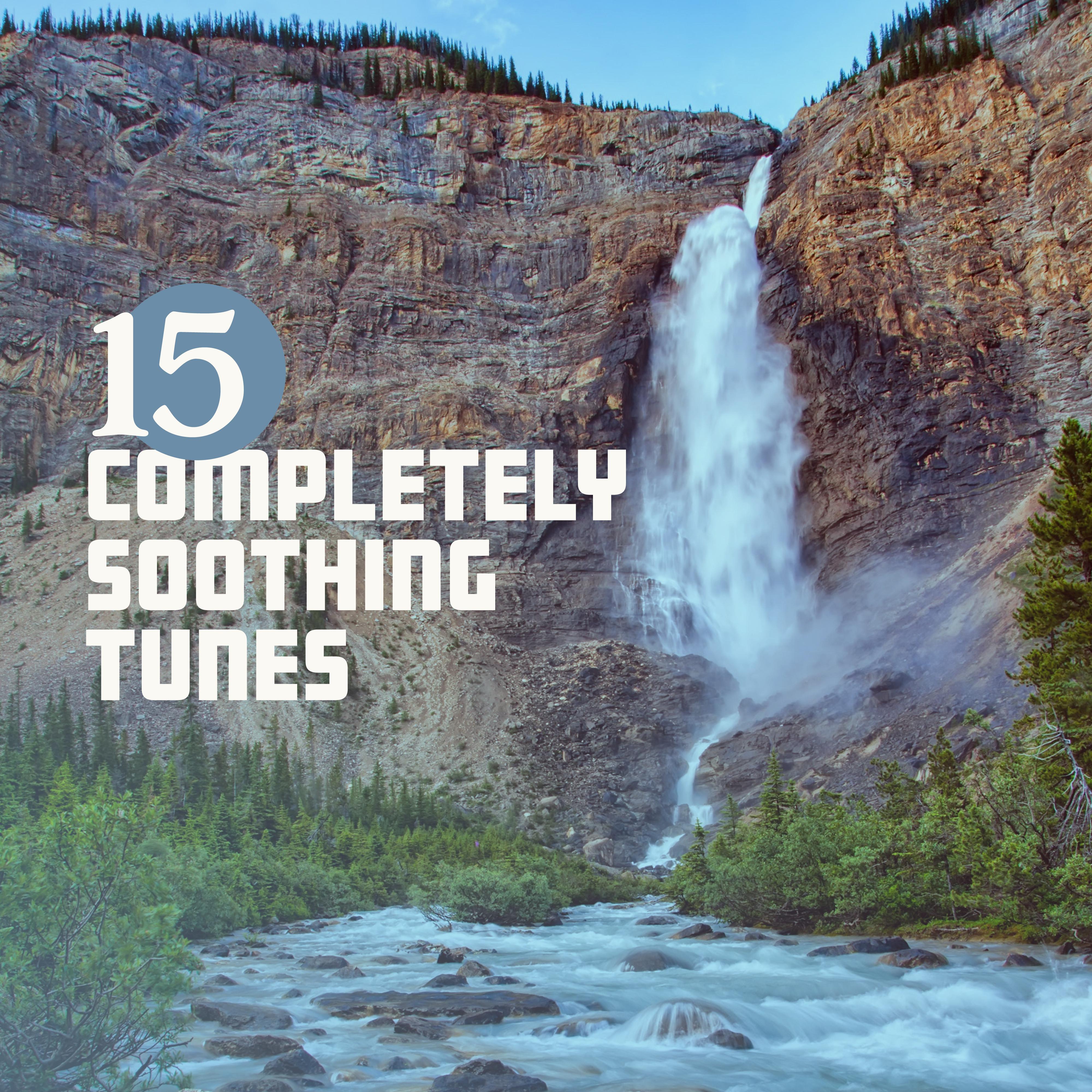 15 Completely Soothing Tunes of Nature for Stress Relief, Relaxation & Rest