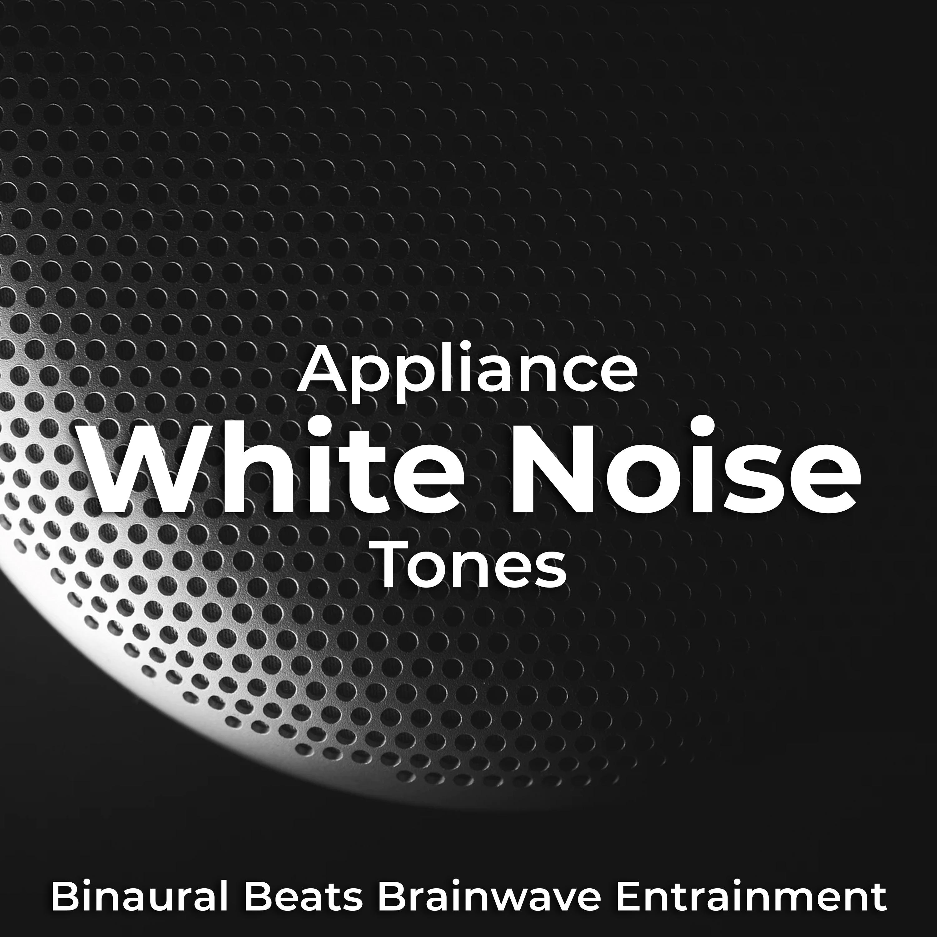 Appliance White Noise Tones