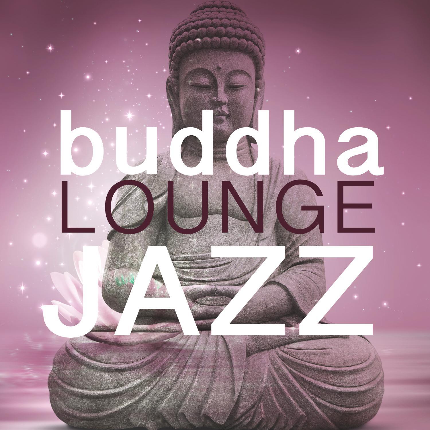 Buddha Lounge Jazz