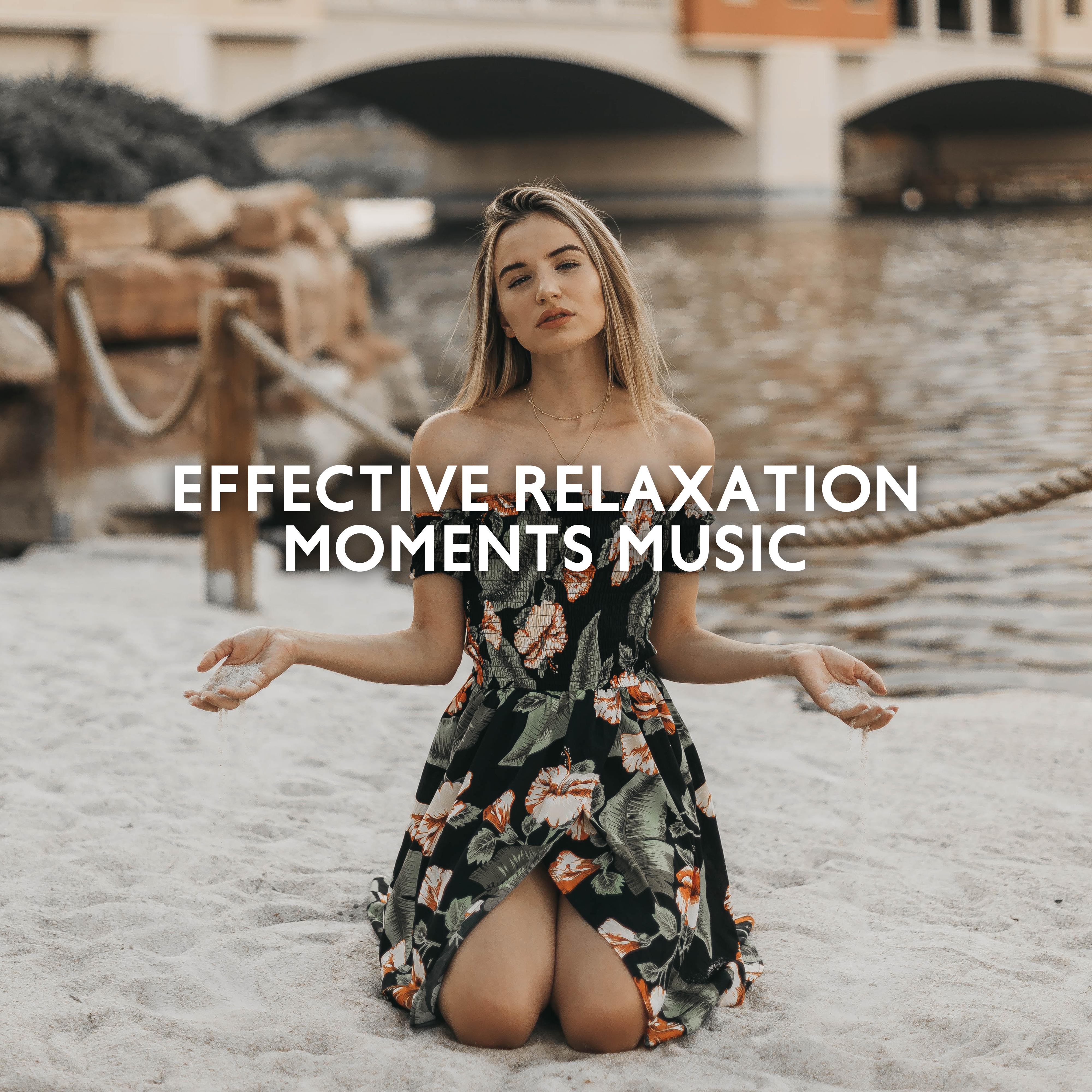 Effective Relaxation Moments Music: 2019 New Age Compilation of Best Relaxing Music, Rest & Calm Down Chants, Ambient Songs with Melodies Played on Sax, Piano & Violin