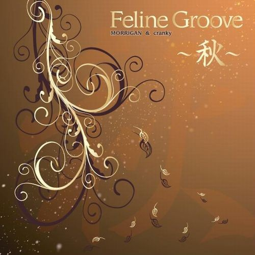 Feline Groove ～秋～