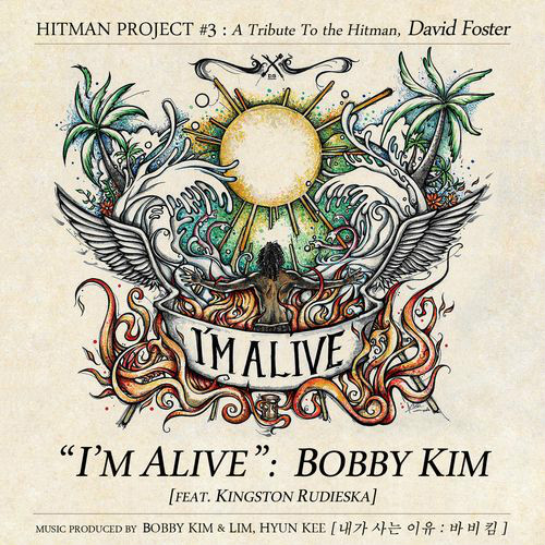 I`m Alive (내가 사는 이유) (Feat. 킹스턴루디스카)