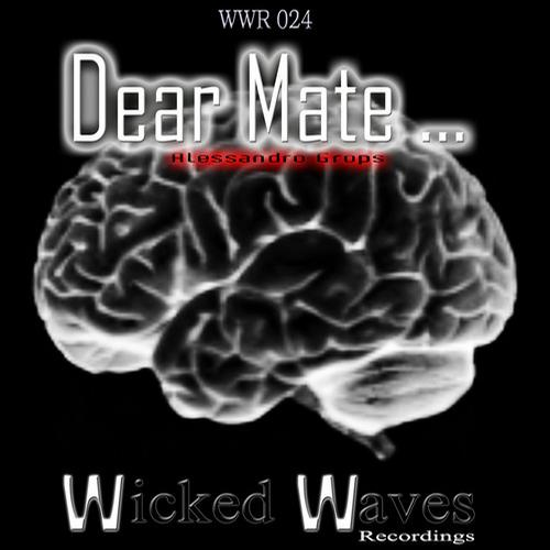 Dear Mate (Original Mix)