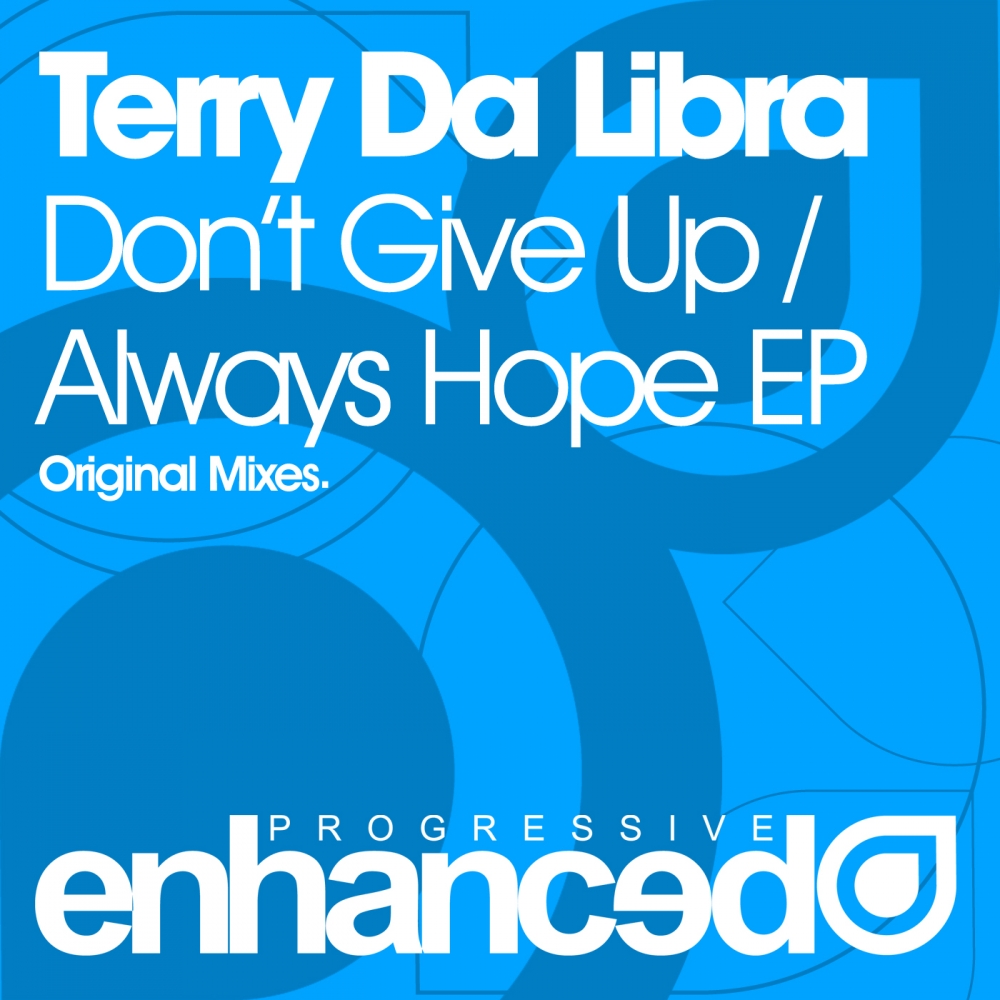 Don't Give Up (Original Mix)