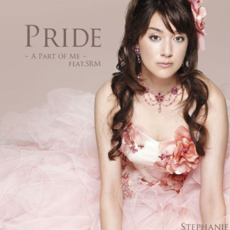 Pride ~A Part of Me~ Stephanie only ver.