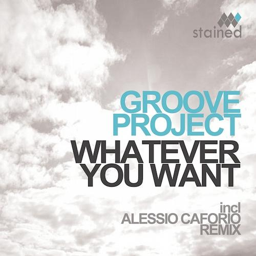 Whatever You Want (Alessio Caforio Remix)