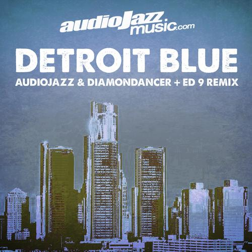 Detroit Blue (Ed Nine Raw Groove Remix)