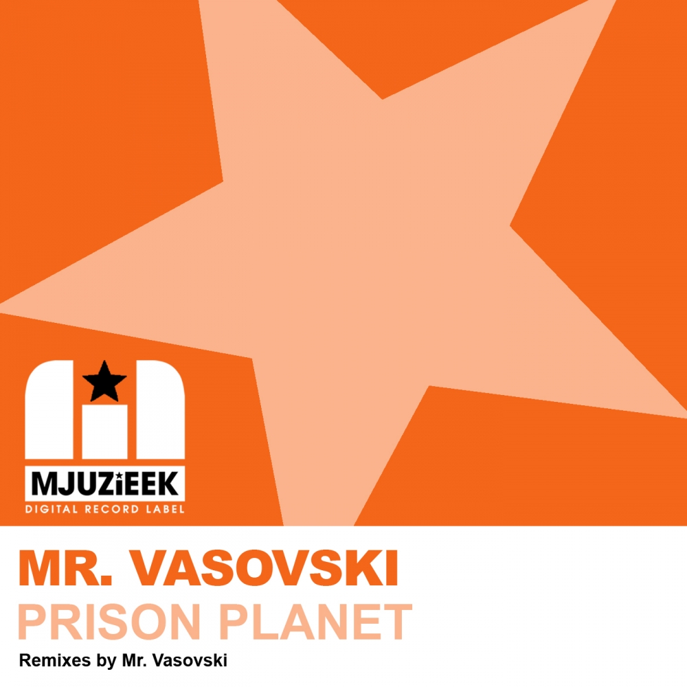 Prison Planet (Instrumental Mix)