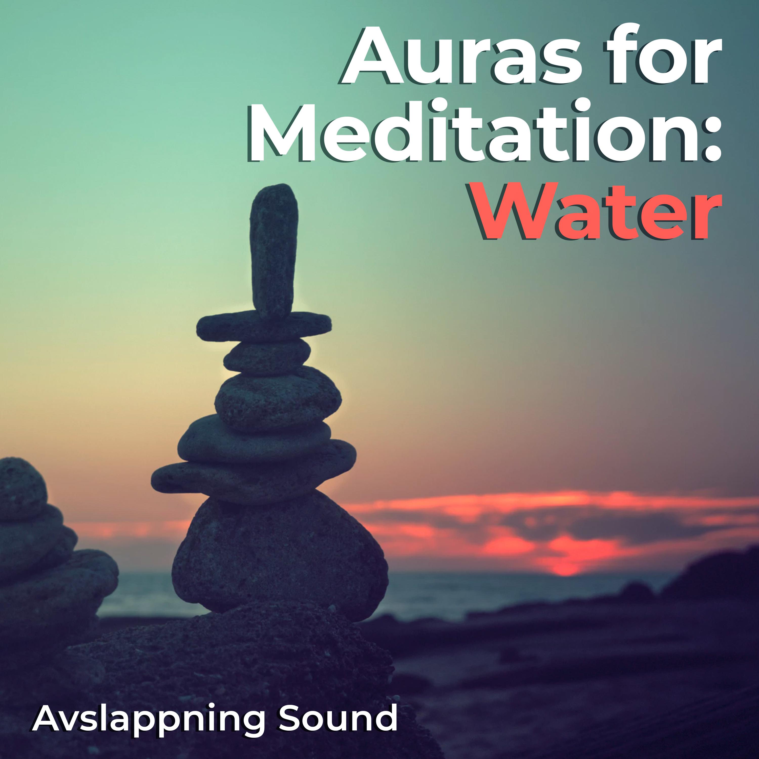 Auras for Meditation: Water