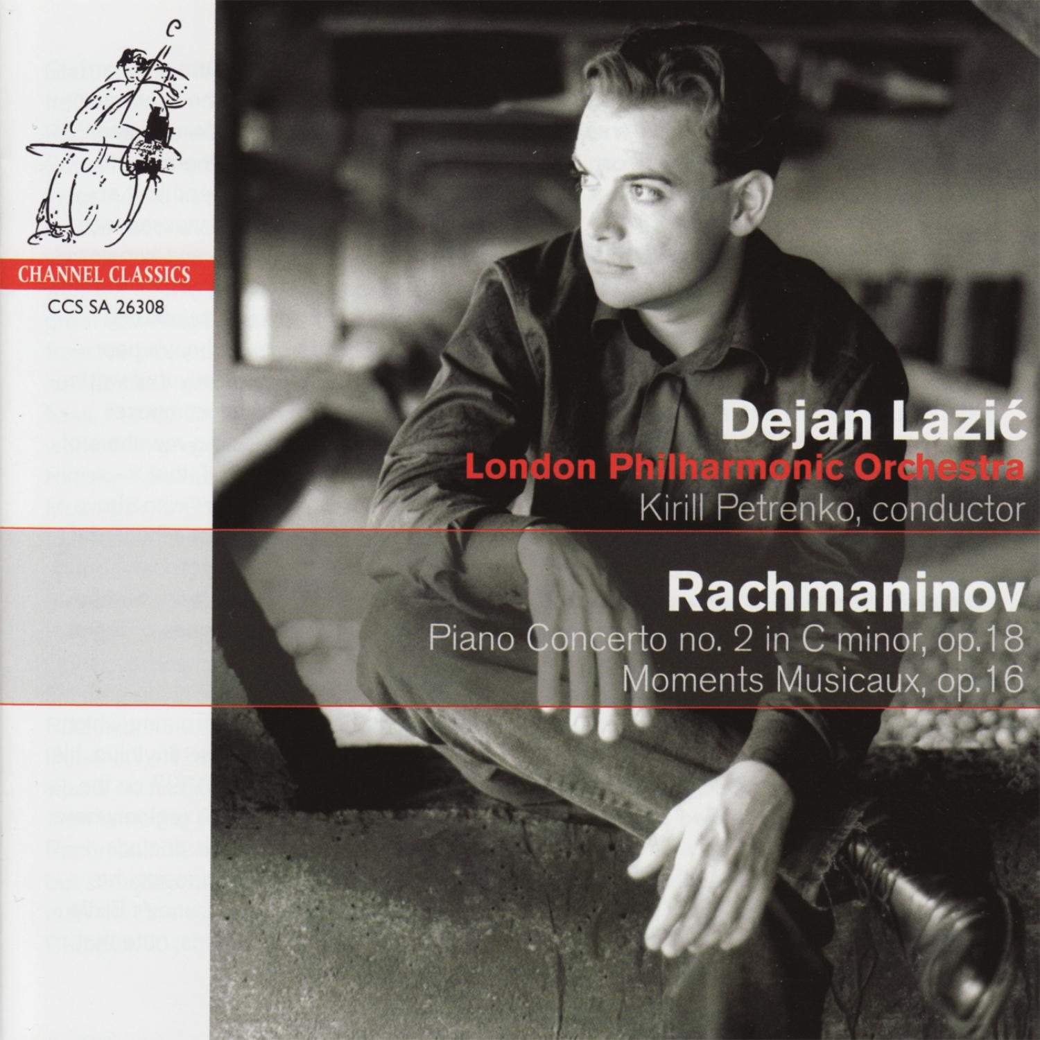 Rachmaninov: Piano Concerto No. 2 in C Minor, Op. 18 - Moments Musicaux, Op. 16