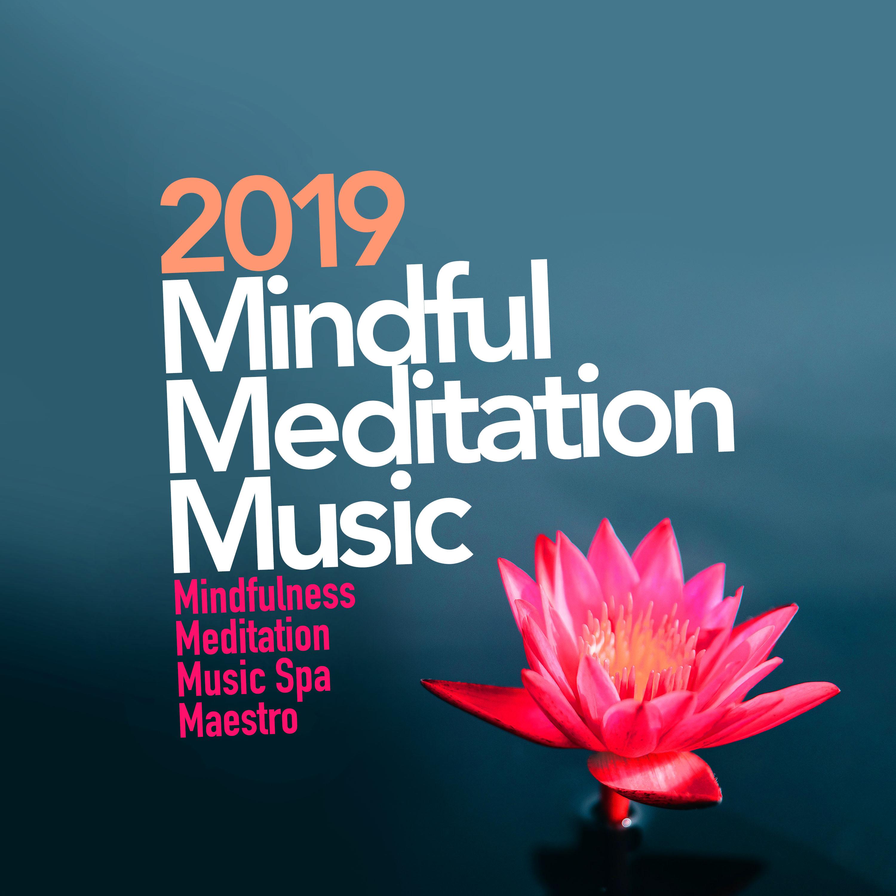 2019 Mindful Meditation Music