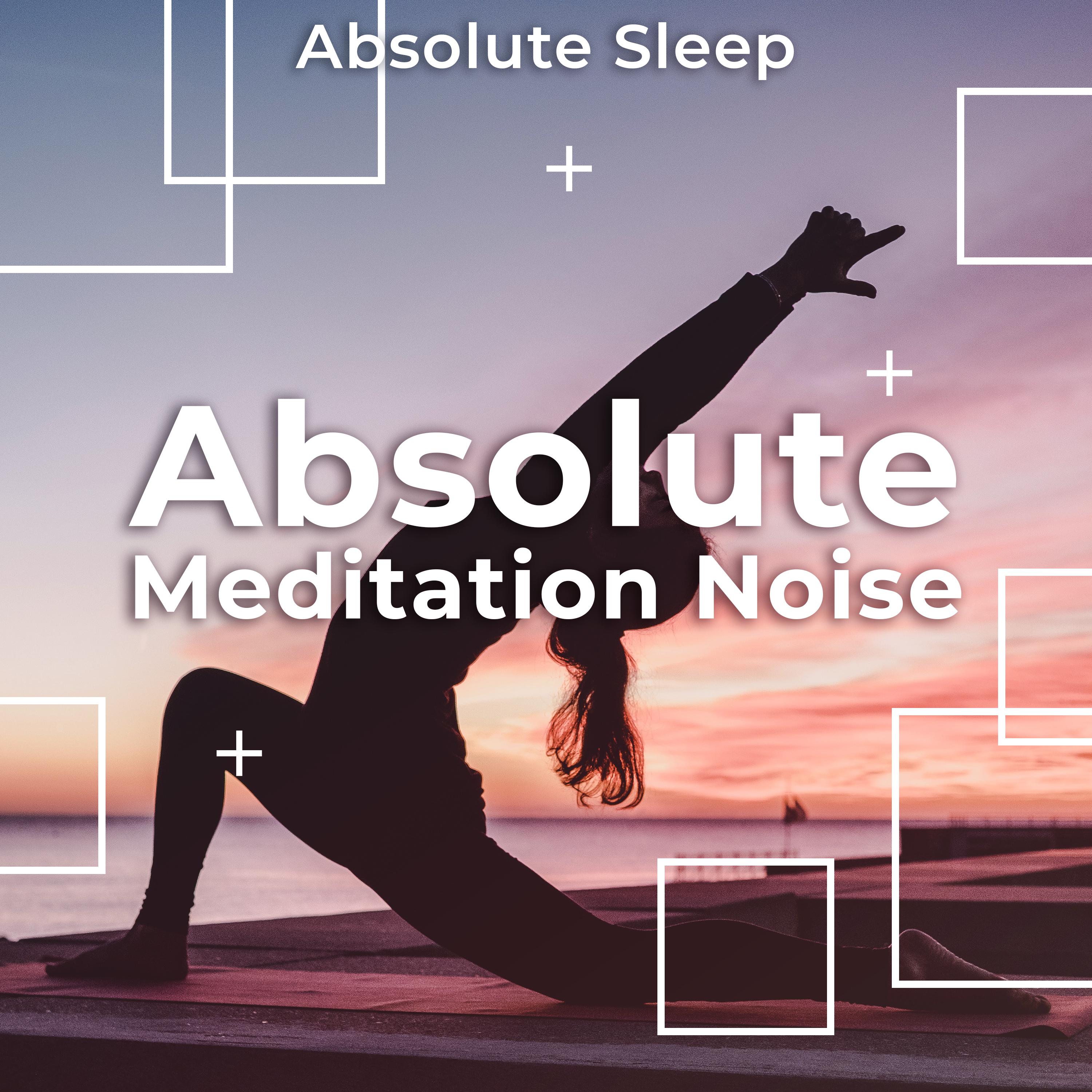 Absolute Meditation Noise