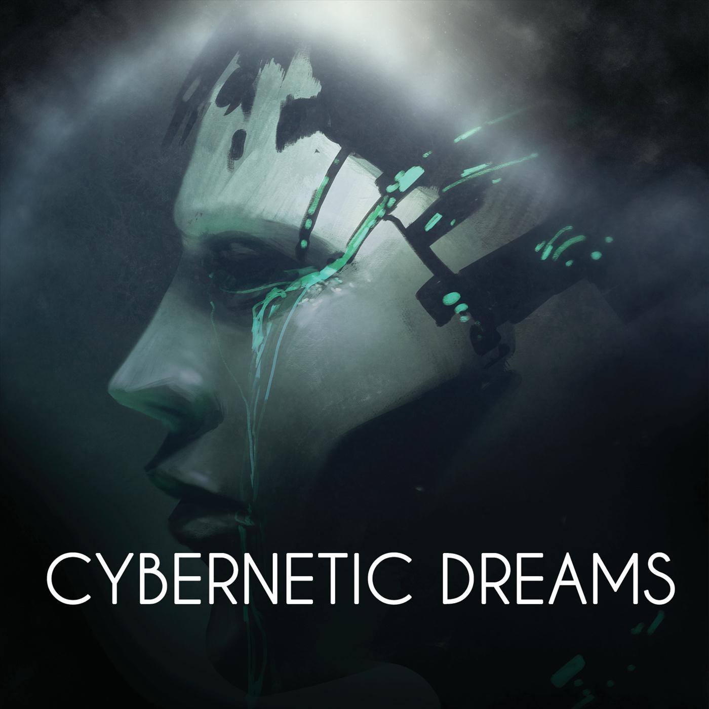 Cybernetic Dreams