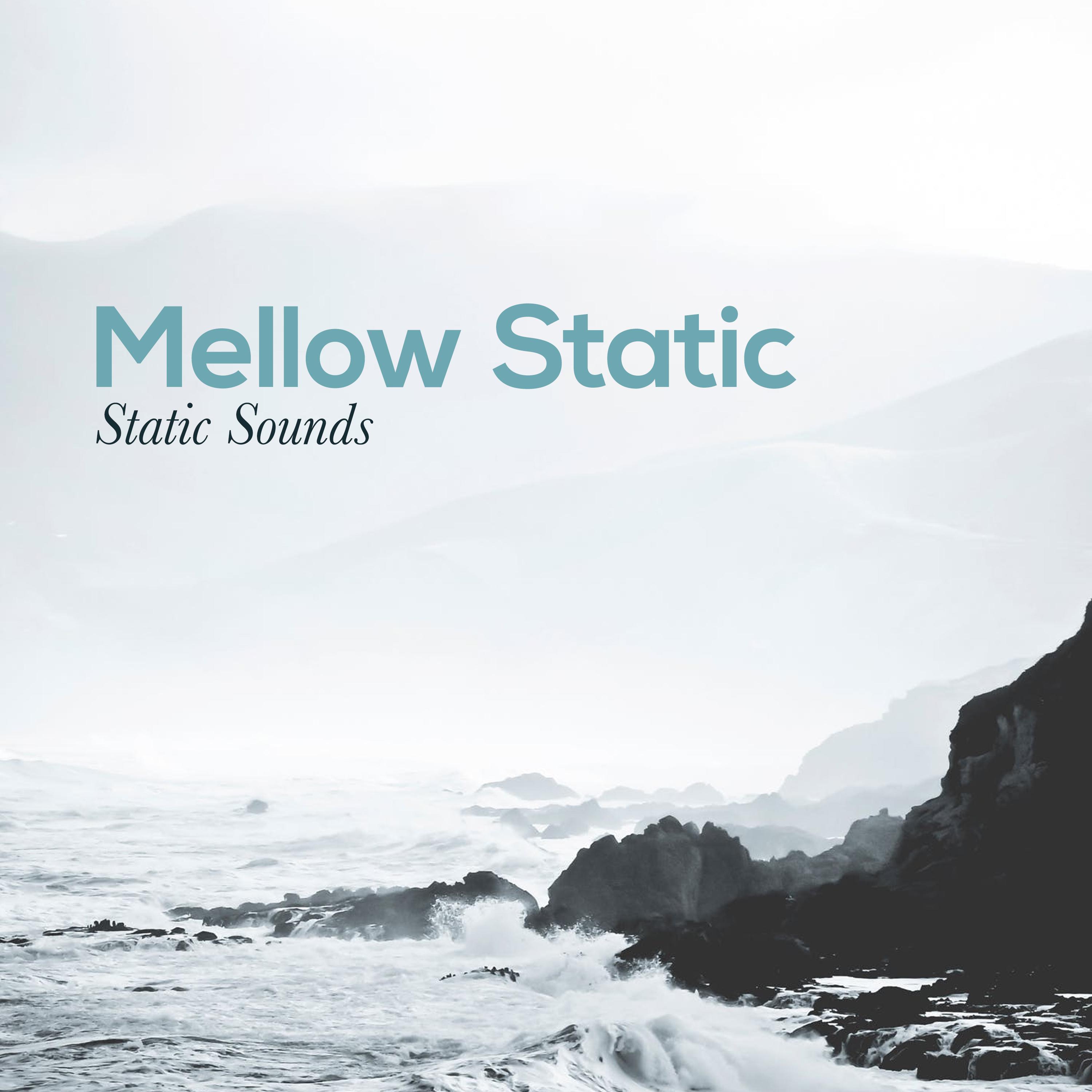 Mellow Static