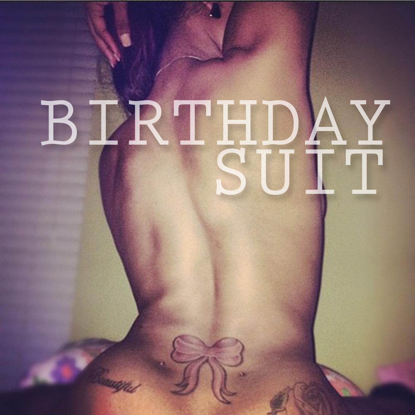 Birthday Suit