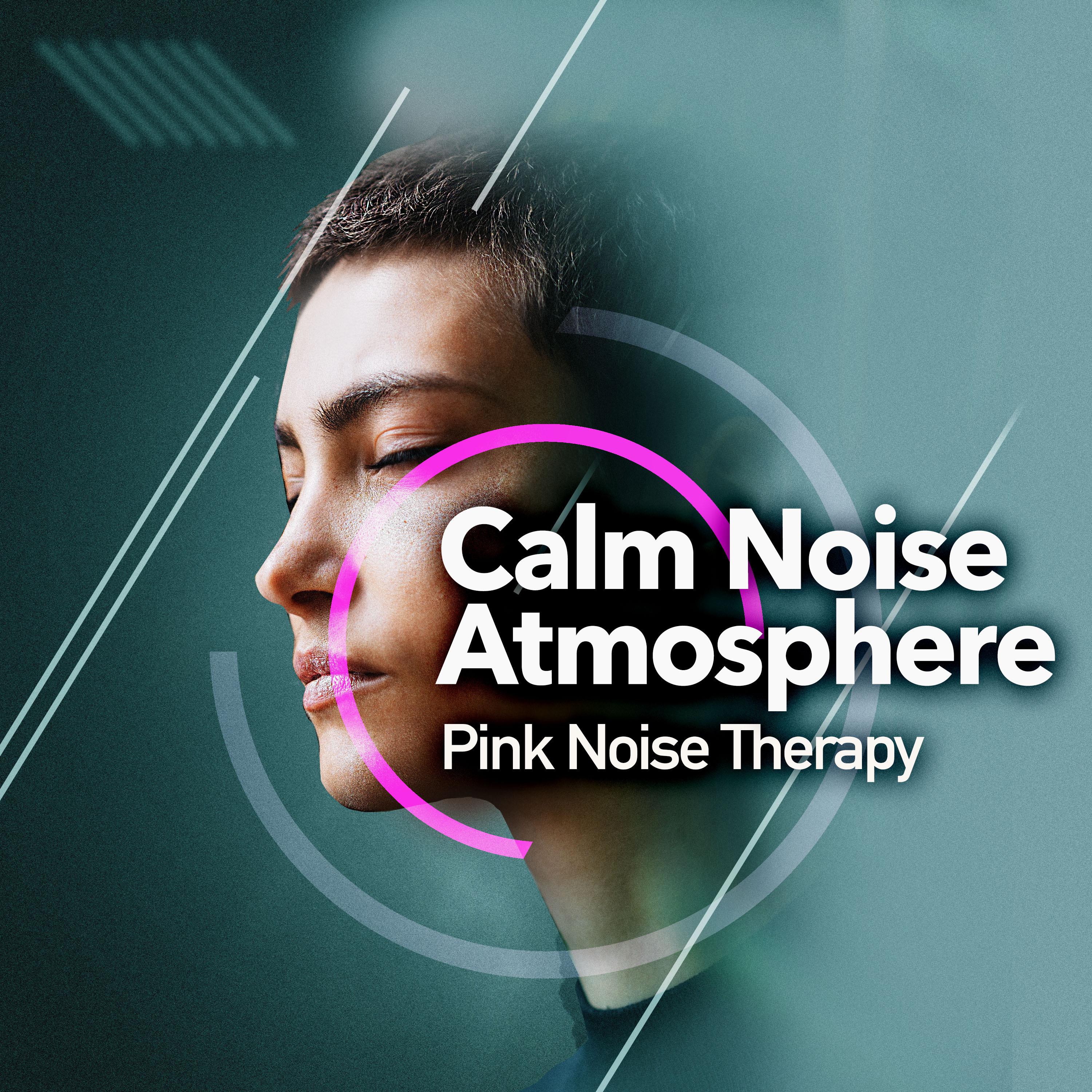 Calm Noise Atmosphere