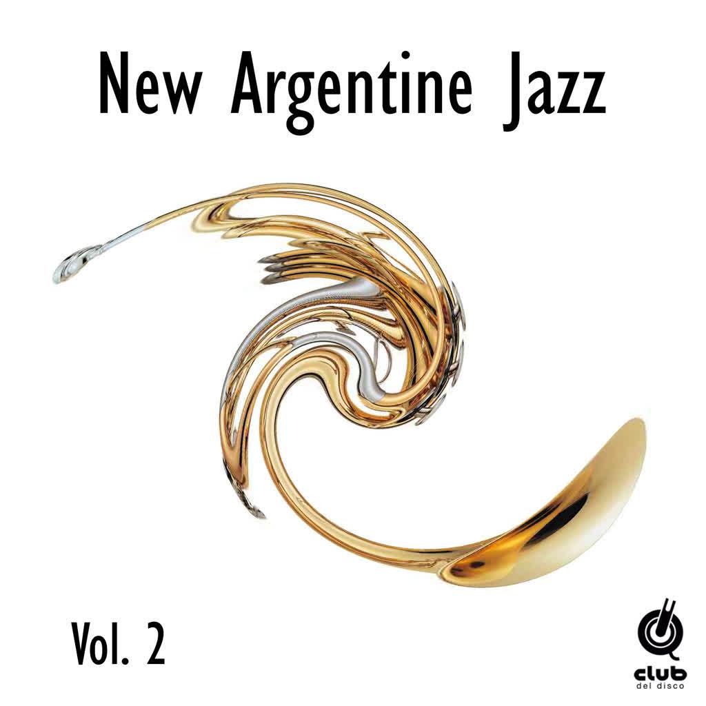 New Argentine Jazz (Vol. 2)