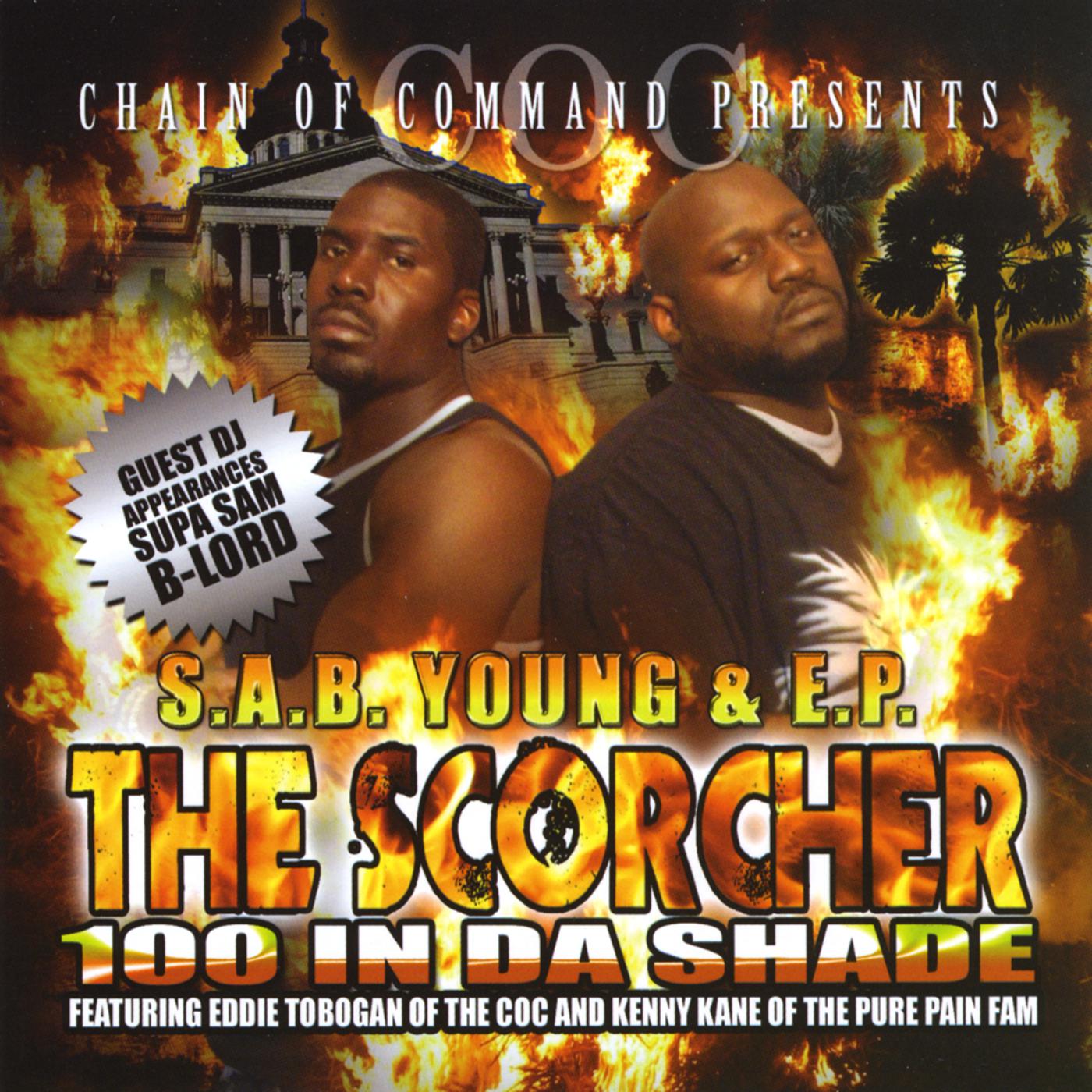 The Scorcher-100 in Da Shade