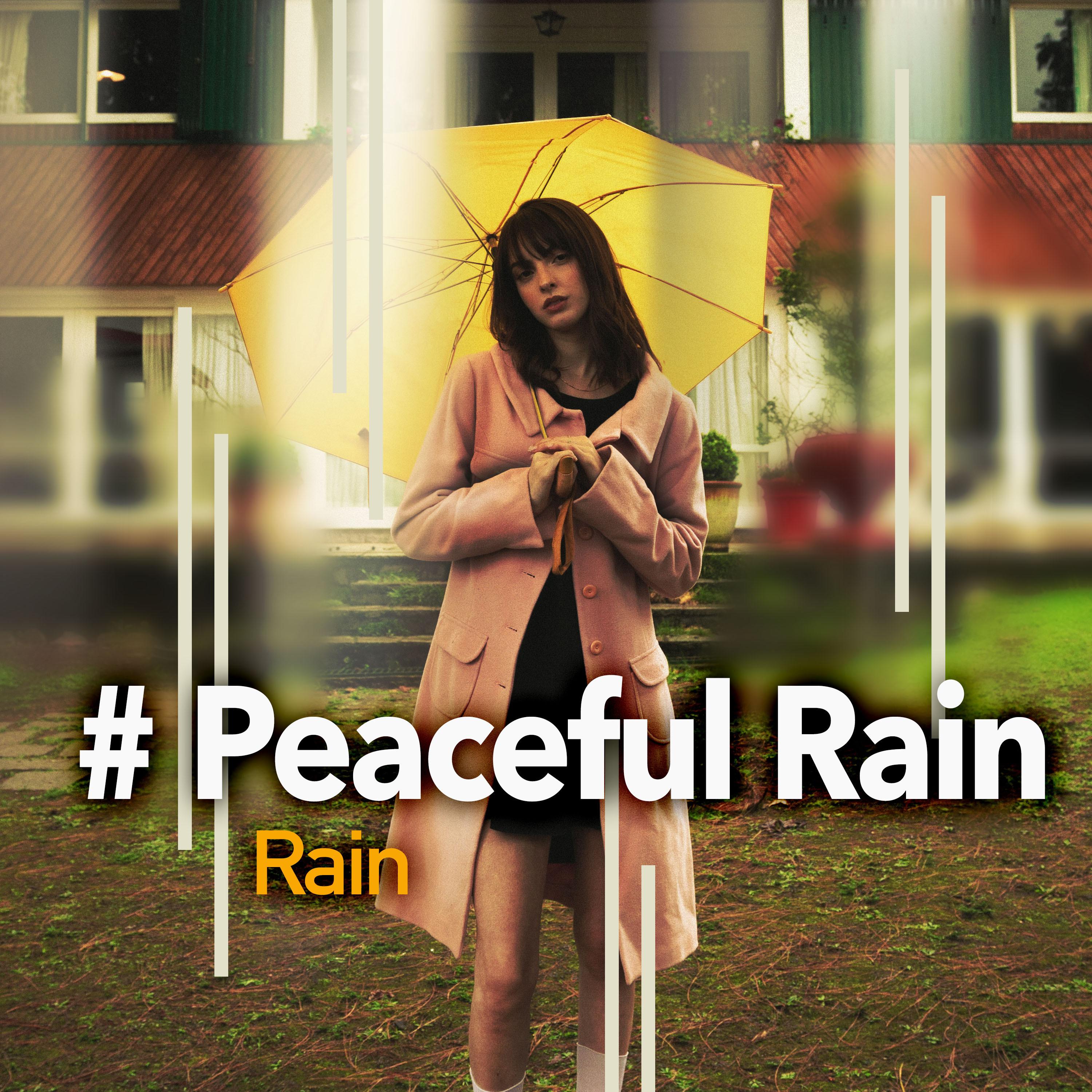 # Peaceful Rain