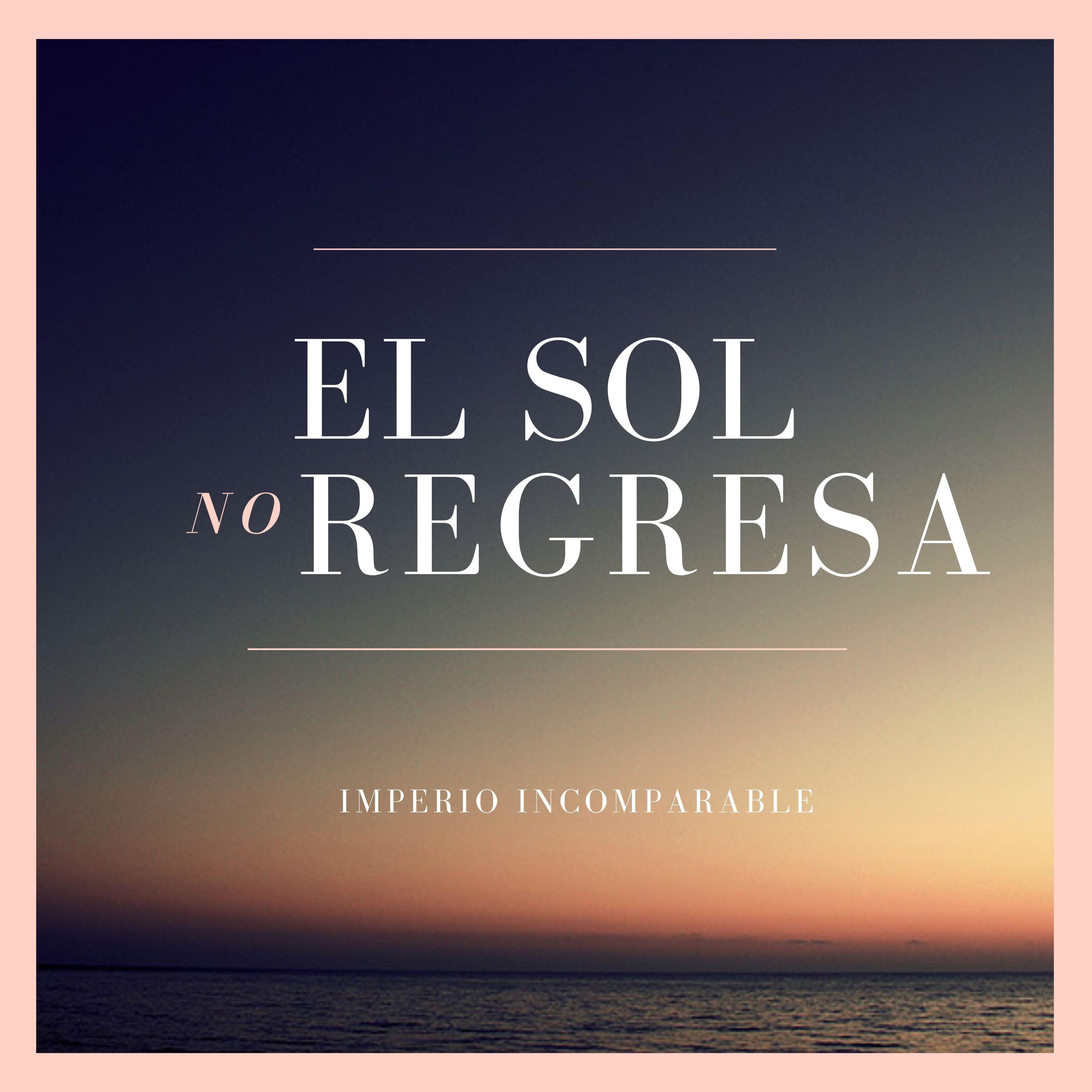 El Sol No Regresa