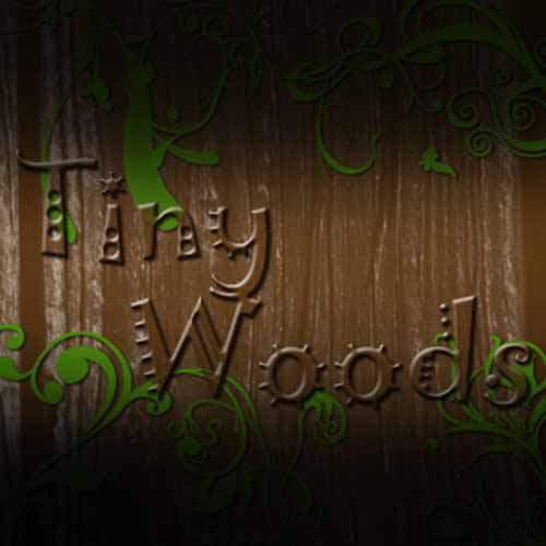 Tiny Woods