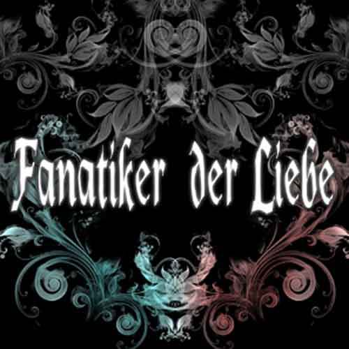 Fanatiker der Liebe