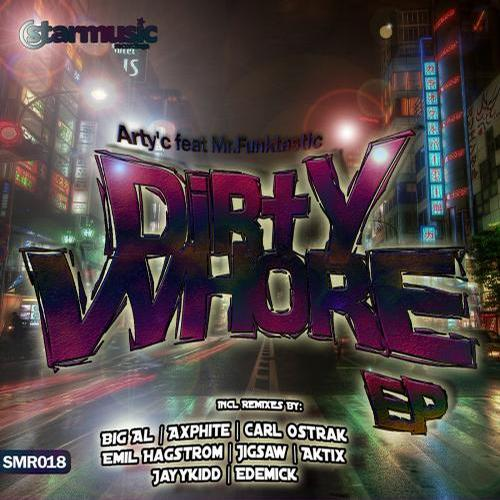 Dirty Whore (Axphite Remix)