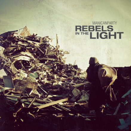 Rebels in the Light(Explicit)