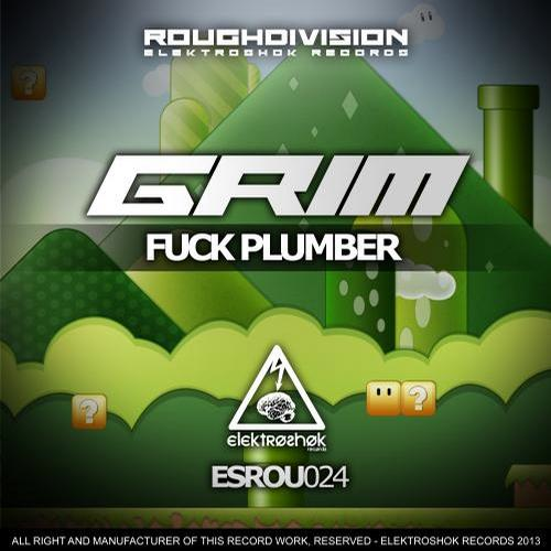 Fuck Plumber (Original Mix)