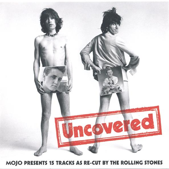 MOJO Presents the Rolling Stones Uncovered