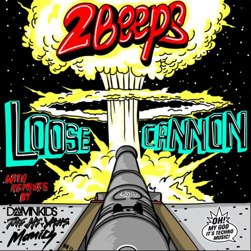 Loose Cannon (The Hi-Yahs Remix)