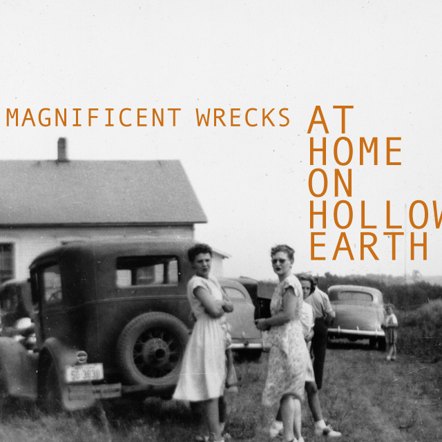 At Home on Hollow Earth