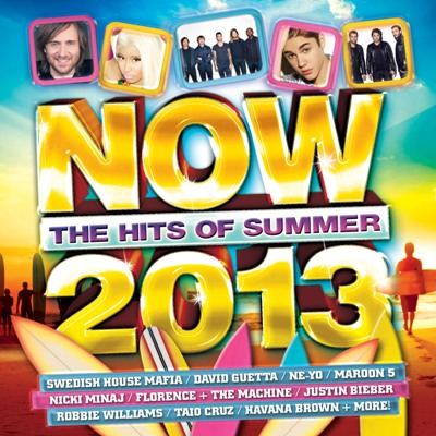 Now - The Hits Of Summer 2013