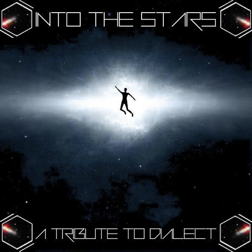 Into the Stars - A Tribute to Dialect