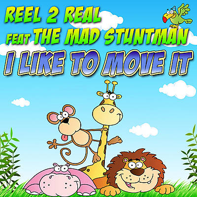 I Like To Move It (Reel 2 Reel Dub)