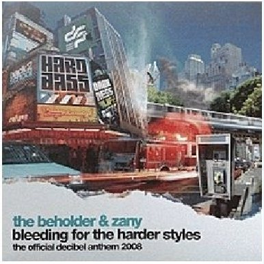 Bleeding For The Harder Styles (The Official Decibel Anthem 2008)