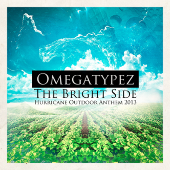 The Bright Side (Hurricane Outdoor Anthem 2013) (Original Edit)