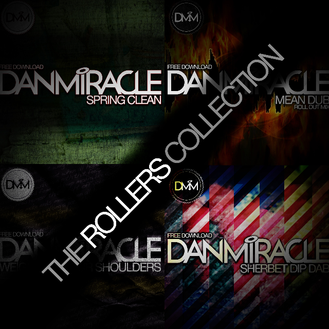 Dan Miracle presents "The Rollers Collection" EP