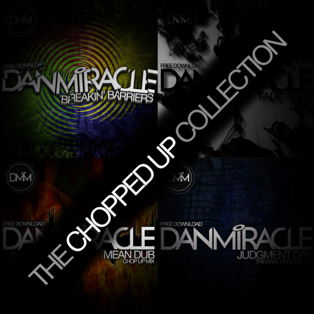 Dan Miracle presents "The Chopped Up Collection" EP