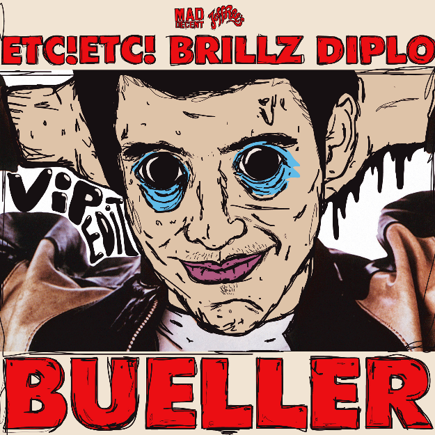 Bueller (VIP Edit)