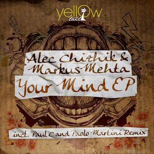 Your Mind (Paul C And Paolo Martini Remix)