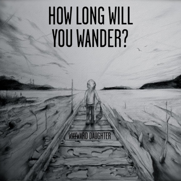 How Long Will You Wander EP