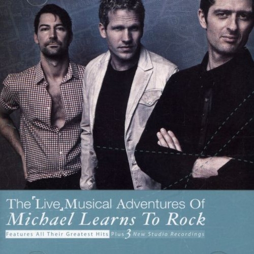 The Live Musical Adventures Of Michael Learns To Rock